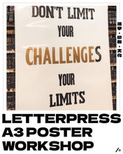 Load image into Gallery viewer, D - Traditional Letterpress A3 Poster Workshop
